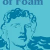 The Land of Foam