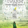 The Land: Swarm: A LitRPG Saga