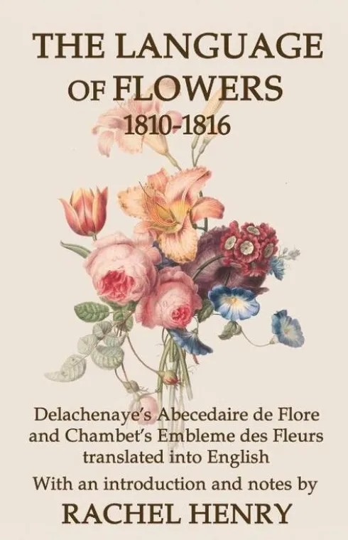 The Language of Flowers 1810-1816