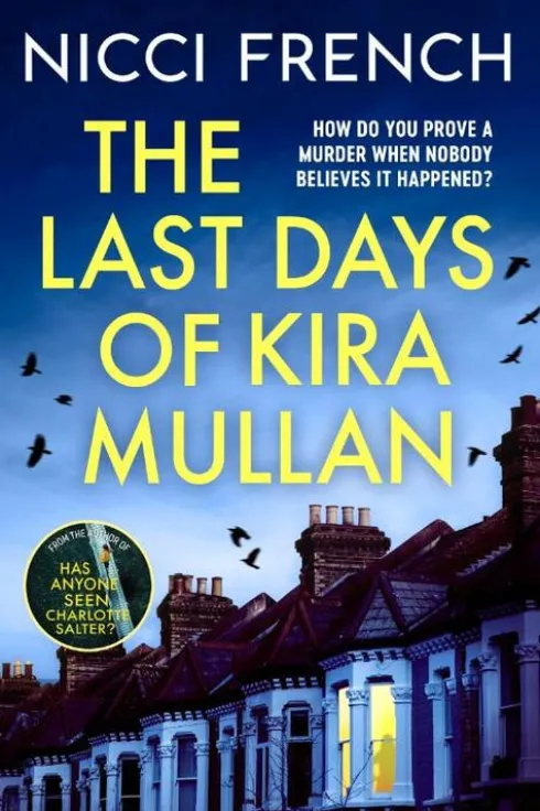 The Last Days of Kira Mullan