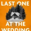 The Last One at the Wedding