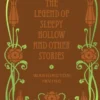 The Legend of Sleepy Hollow and Other Stories