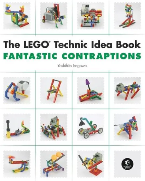 The LEGO Technic Idea Book: Fantastic Contraptions