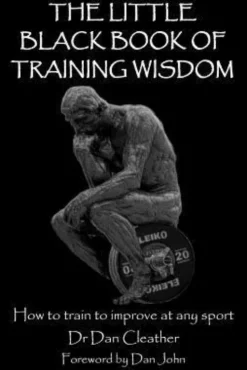 The Little Black Book of Training Wisdom