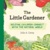 The Little Gardener