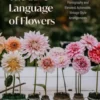 The Love Language of Flowers