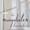 The Magdalen Laundries: a novel based on true events