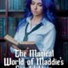 The Magical World of Maddies Grandchildren.