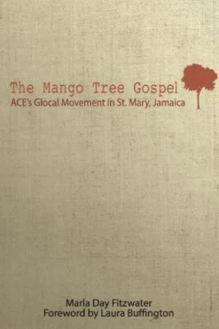 The Mango Tree Gospel