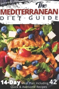 The Mediterranean Diet Guide