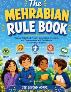 The Mehrabian Rule Book
