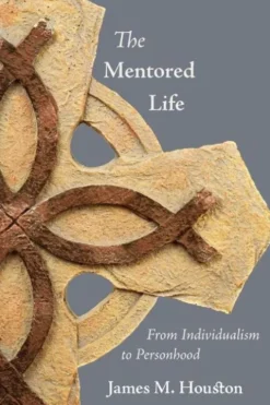 The Mentored Life