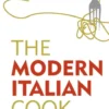 The Modern Italian Cook
