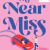 The Near Miss