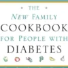The New Family Cookbook for People with Diabetes