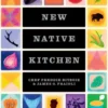 The New Native Kitchen
