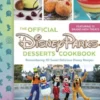 The Official Disney Parks Desserts Cookbook