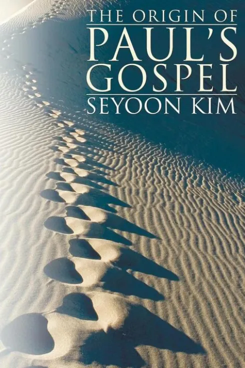 The Origin of Paul's Gospel