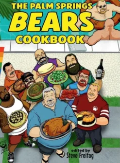 The Palm Springs Bears Cookbook
