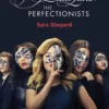 The Perfectionists