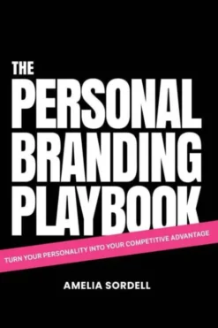The Personal Branding Playbook