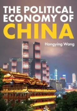 The Political Economy of China