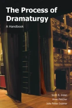 The Process of Dramaturgy