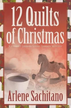 The 12 Quilts of Christmas