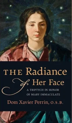 The Radiance of Her Face