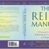 The Reiki Manual: A Training Guide for Reiki Students, Practitioners, and Masters