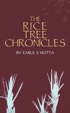 The Rice Tree Chronicles
