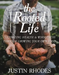 The Rooted Life
