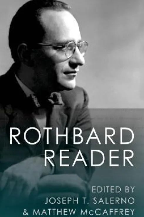 The Rothbard Reader