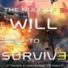 The Rule of Three: Will to Survive