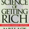 The Science of Getting Rich (Original Classic Edition)