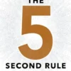 The 5 Second Rule