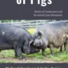 The Secret Life of Pigs