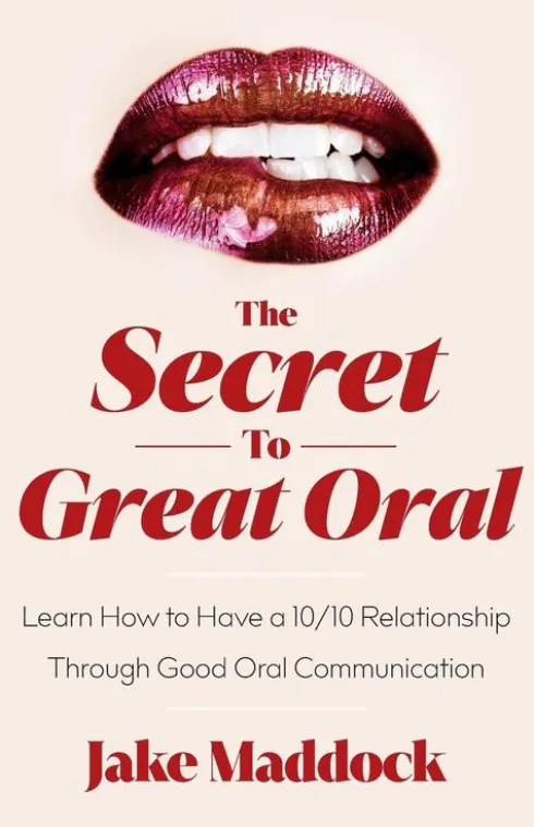 The Secret to Great Oral