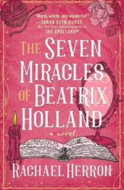 The Seven Miracles of Beatrix Holland