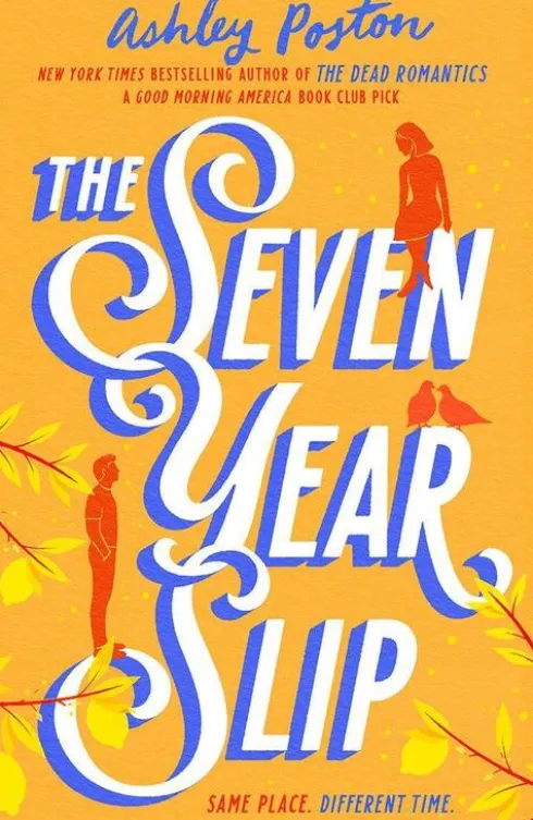 The Seven Year Slip