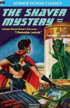 The Shaver Mystery, Book Two