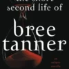 The Short Second Life of Bree Tanner: An Eclipse Novella