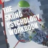 The Skiing Psychology Workbook
