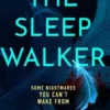 The Sleepwalker