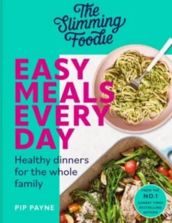 The Slimming Foodie Easy Meals Every Day