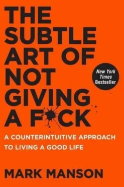 The subtle art of not giving a f*ck