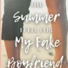 The Summer I Fell for My Fake Boyfriend