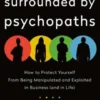 The Surrounded by Psychopaths