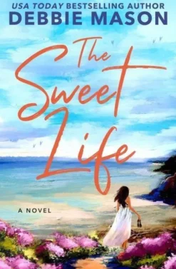 The Sweet Life