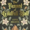 The Tenant of Wildfell Hall